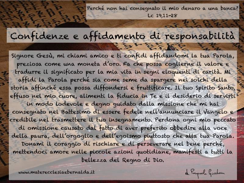 Confidenze e affidamento di responsabilità – Mercoledì della XXXIII settimana del Tempo Ordinario (Anno pari)